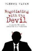 Negotiating with the Devil