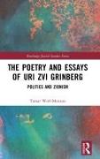 The Poetry and Essays of Uri Zvi Grinberg