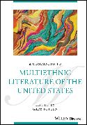 A Companion to Multiethnic Literature of the United States