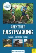 Abenteuer Fastpacking