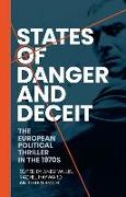 States of Danger and Deceit