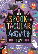 The Spooktacular Activity Book