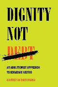 Dignity Not Debt