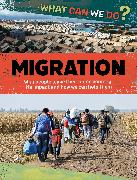 What Can We Do?: Migration