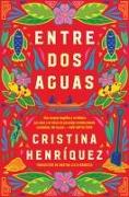 Great Divide, The \ Entre dos aguas (Spanish edition)