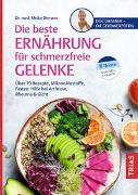 Die beste Ernährung für schmerzfreie Gelenke