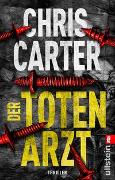 Der Totenarzt (Ein Hunter-und-Garcia-Thriller 13)