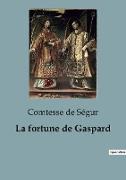 La fortune de Gaspard