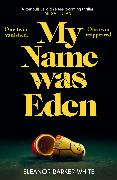 My Name Was Eden