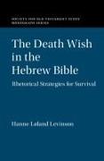 The Death Wish in the Hebrew Bible