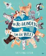 In 80 Hunden um die Welt