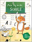 Mal doch mal! - Mein Tag in der Schule