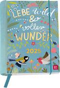 Buchkalender 2025: Lebe wild und voller Wunder