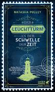 Der Leuchtturm an der Schwelle der Zeit