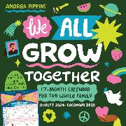 We All Grow Together Wall Calendar 2025