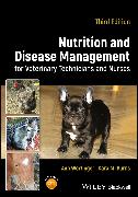 Nutrition and Disease Management for Veterinary Technicians and Nurses