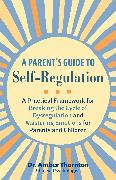 A Parent's Guide to Self-Regulation