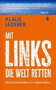 Mit links die Welt retten