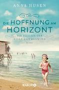 Die Frauen der Villa Sommerwind. Die Hoffnung am Horizont