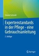 Expertenstandards in der Pflege - eine Gebrauchsanleitung