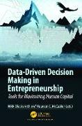 Data-Driven Decision Making in Entrepreneurship