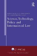 Science, Technology, Policy and International Law