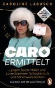 Caro ermittelt