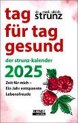 Tag für Tag gesund – Der Strunz-Kalender 2025