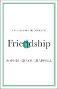 A Philosopher Looks at Friendship