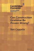 Can Construction Grammar be Proven Wrong?