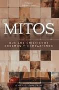 Mitos que los cristianos creemos y compartimos