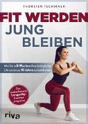 Fit werden – jung bleiben