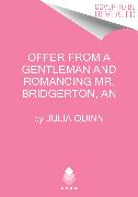 Offer From a Gentleman & Romancing Mister Bridgerton: Bridgerton Collector's Ed