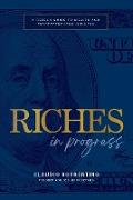 Riches in Progress