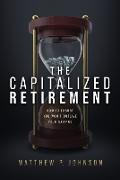 The Capitalized Retirement