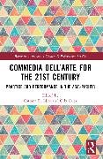 Commedia dell’Arte for the 21st Century