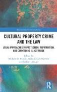 Cultural Property Crime and the Law