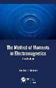 The Method of Moments in Electromagnetics