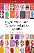 Organizations and Complex Adaptive Systems