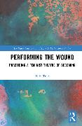 Performing the Wound