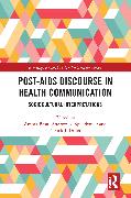 Post-AIDS Discourse in Health Communication