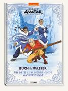 Avatar Der Herr der Elemente: Buch 1: Wasser – Die Reise zum nördlichen Wasserstamm