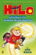 Hilo: Saving the Whole Wide World