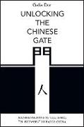 Unlocking the Chinese Gate