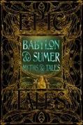 Babylon & Sumer Myths & Tales