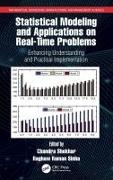 Statistical Modeling and Applications on Real-Time Problems