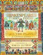 Shakespeare's First Folio: All The Plays