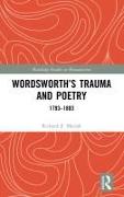 Wordsworth’s Trauma and Poetry