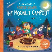 Mrs Owl’s Forest School: The Moonlit Campout