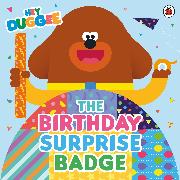 Hey Duggee: The Birthday Surprise Badge